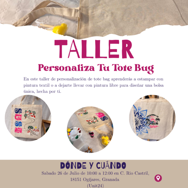Cartel de taller de personaliza tu tote bug en el Local UNIT24 en Ogijares (Granada).